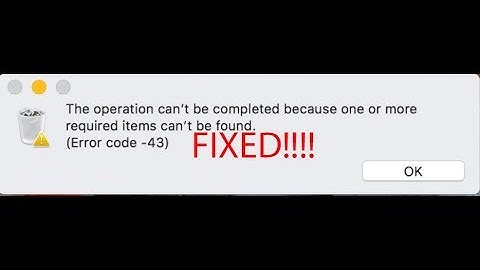 How to Fix Error Code 43 macOS - 2018
