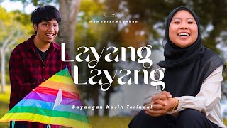 LAYANG LAYANG  | (CERITA SEDIH) BAYANGAN KASIH TERINDAH