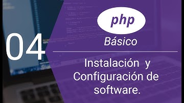 4. Curso PHP con acceso a base de datos MYSQL | Instalación  y Configuración de software.