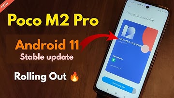 Poco M2 Pro android 11 stable update rolling out. Miui 12.0.1.0 android 11 update and features