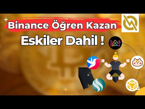 Binance Öğren Kazan GELDİ ! Tüm Kullanıcılar Katılaiblir