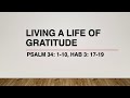 Sermon 28th December 2025 | Psalm 34: 1-10, Hab 3:17-19 | Living a Life of Gratitude