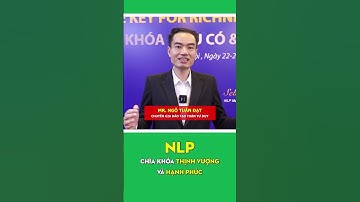 NLP - Chìa khóa thịnh vượng và hạnh phúc #shorts #successbusiness #nlp #daotaodoanhnhan #trending
