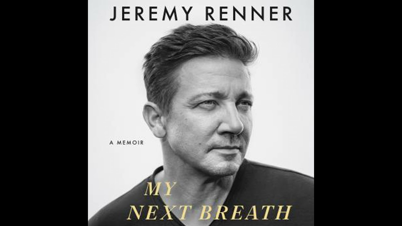 My Next Breath - Jeremy Renner