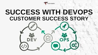 DevOps Case Study Webinar | Customer's Success with DevOps | Flexagon