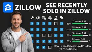 How To See Recently Sold In Zillow [2026 Full Guide]