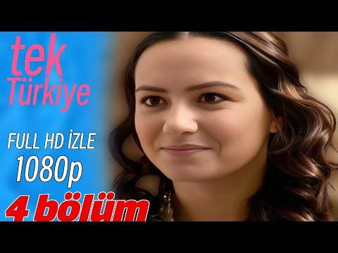Tek Türkiye 4 bölüm full HD izle 1080p