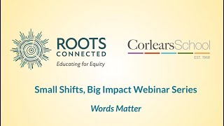 Small Shifts, Big Impact: Words Matter