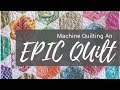 Help! How Do I Quilt It? Machine Quilting the Epic Tula Pink Quilt