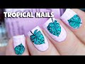 TROPICAL VIBES Stamping Nail Art Design