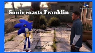 Sonic the Hedgehog Roasts Franklin