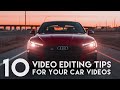 10 VIDEO EDITING TIPS AND TRICKS FOR YOUR CAR VIDEOS