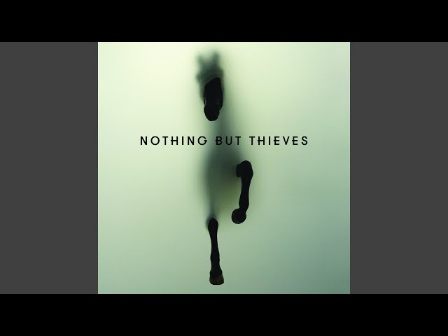 NOTHING BUT THIEVES - HOSTAGE