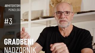 KAKŠEN JE DOBER GRADBENI NADZORNIK? | Arhitektovi Monologi #3 KAKŠEN JE DOBER GRADBENI NADZORNIK? | Arhitektovi Monologi #3