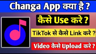 Changa App || Changa App par Video Upload Kaise Kare || Changa App Kaise Chalaye | Jsr ka Londa screenshot 5