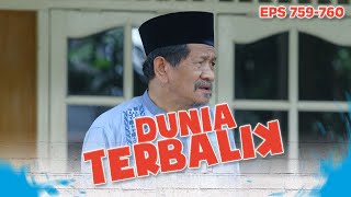 Ustad Kemed Ngamuk Lihat Kamtibnya Lemes | DUNIA TERBALIK EPISODE 759-760 PART 7