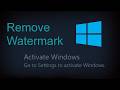 How To Remove Windows Watermark / Activate Windows