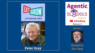 The parental process of believing in self-directed learning- Peter Gray - Let Grow & ASDE -S2E09x16