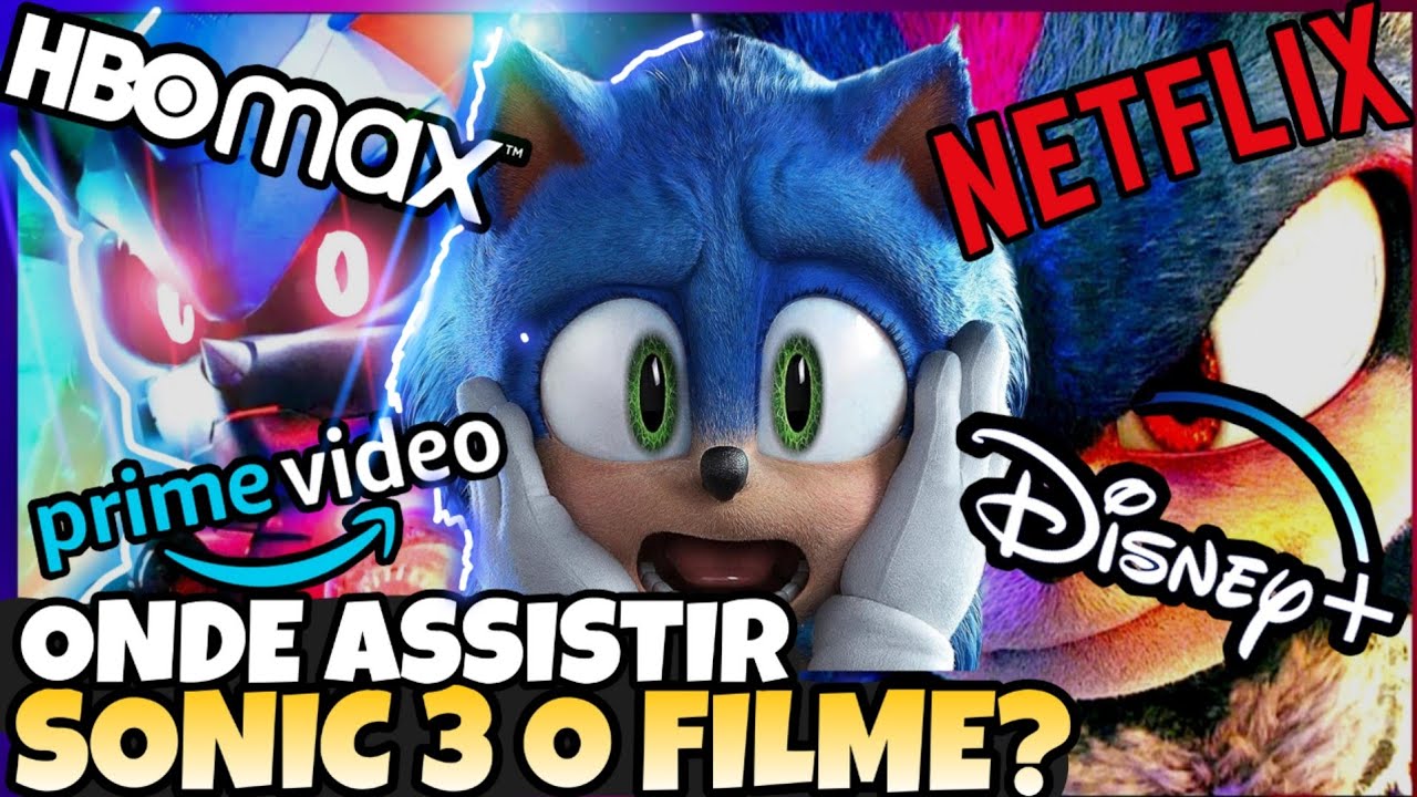 ONDE ASSISTIR SONIC 3 O FILME? | QUAL SERÁ O PRIMEIRO STREAMING A ...