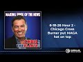 6-18-26 Hour 2 - Chicago Cross Burner put MAGA hat on top