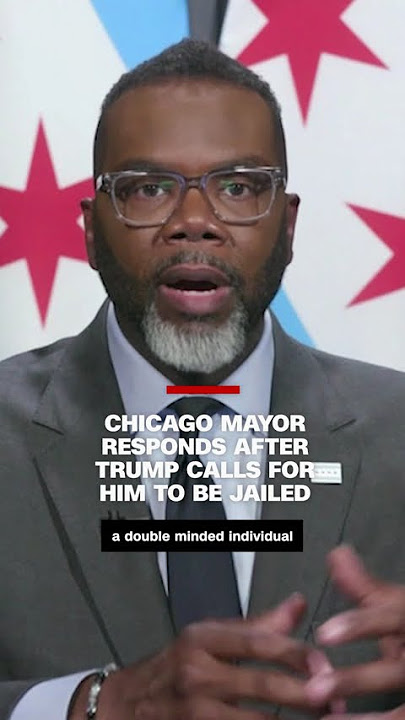Chicago mayor responds to Trump's call to have him jailed