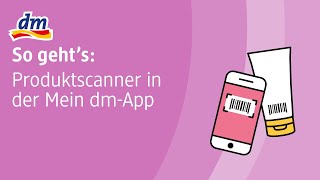 Product scanner at dm - How it works