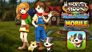 Harvest Moon: Skytree Village - Gameplay Walkthrough Part 1 (Android / iOS)