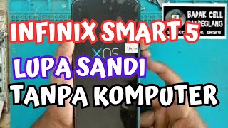 Infinix smart 5 lupa pola, lupa sandi Tanpa komputer mudah