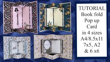 How to Tutorial Book fold pop up card 4 sizes A4 / 8.5 x 11, 7 x 5, 6 x 6, A2 Card making Fun fold