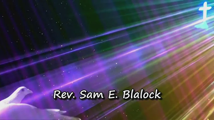 Homegoing Service For Rev. Sam Blalock 4/21/22