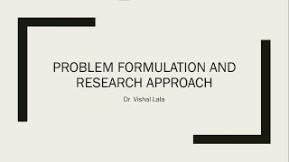 2. Problem Formulation and Research Approach
