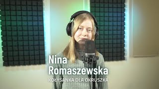 Nina Romaszewska - Kołysanka dla okruszka (cover) KOŁYSANKA
