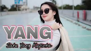 Download Lagu YANG ~ Satu Yang Kupinta || Versi Koplo Gendang Rampak Download Lagu YANG ~ Satu Yang Kupinta || Versi Koplo Gendang Rampak