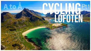 EP.5 CYCLING LOFOTEN Pt1: How to CYCLE 5 ISLANDS