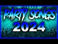 DANCE PARTY SONGS 2024 - Mashups & Remixes Of Popular Songs | DJ Remix Club Music Dance Mix 2024 🎉