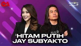 Q&A - Jay Subyakto's Black and White