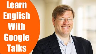 Improve Your English with Google Talks | Anders Sandberg  | Big Subtitles