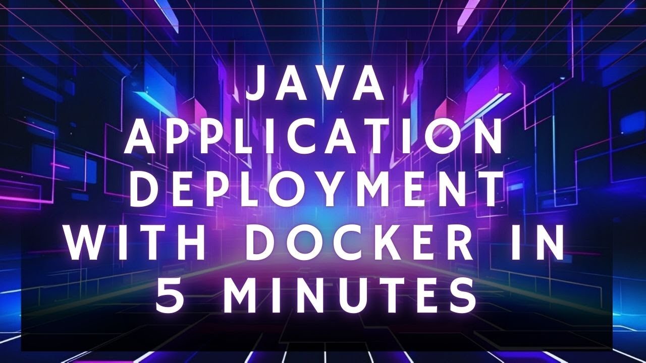 Java Application Deployment with Docker in 5 minutes - YouTube