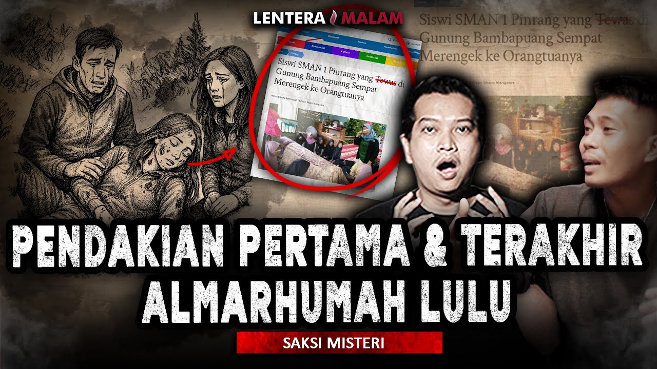 BERAKHIR TRAGIS!! PENDAKI GUNUNG BAMBAPUANG MENINGGAL DUNIA KORBAN YG SELAMAT DIIKUTI 114 JIN