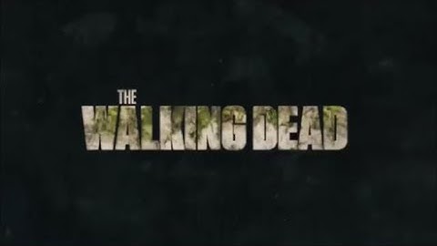 The Walking Dead : Season 9 - Opening Credits / Intro