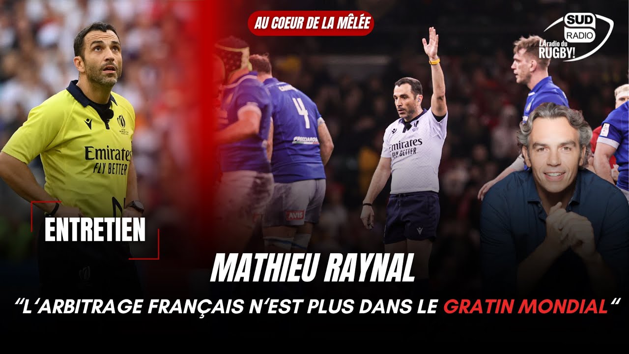 Mathieu Raynal : "L'arbitrage français a perdu le leadership qu'il avait au niveau mondial"
