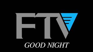 FTV | Closedown | 08/01/2024 (early hours of 9th January, FAKE)