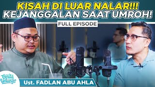 DI LUAR NALAR, ini kejadian Spiritual Di Mekah PART FULL - Ust. Fadlan