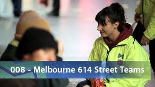 Mission Spotlight 008 - Melbourne 614 Street Teams
