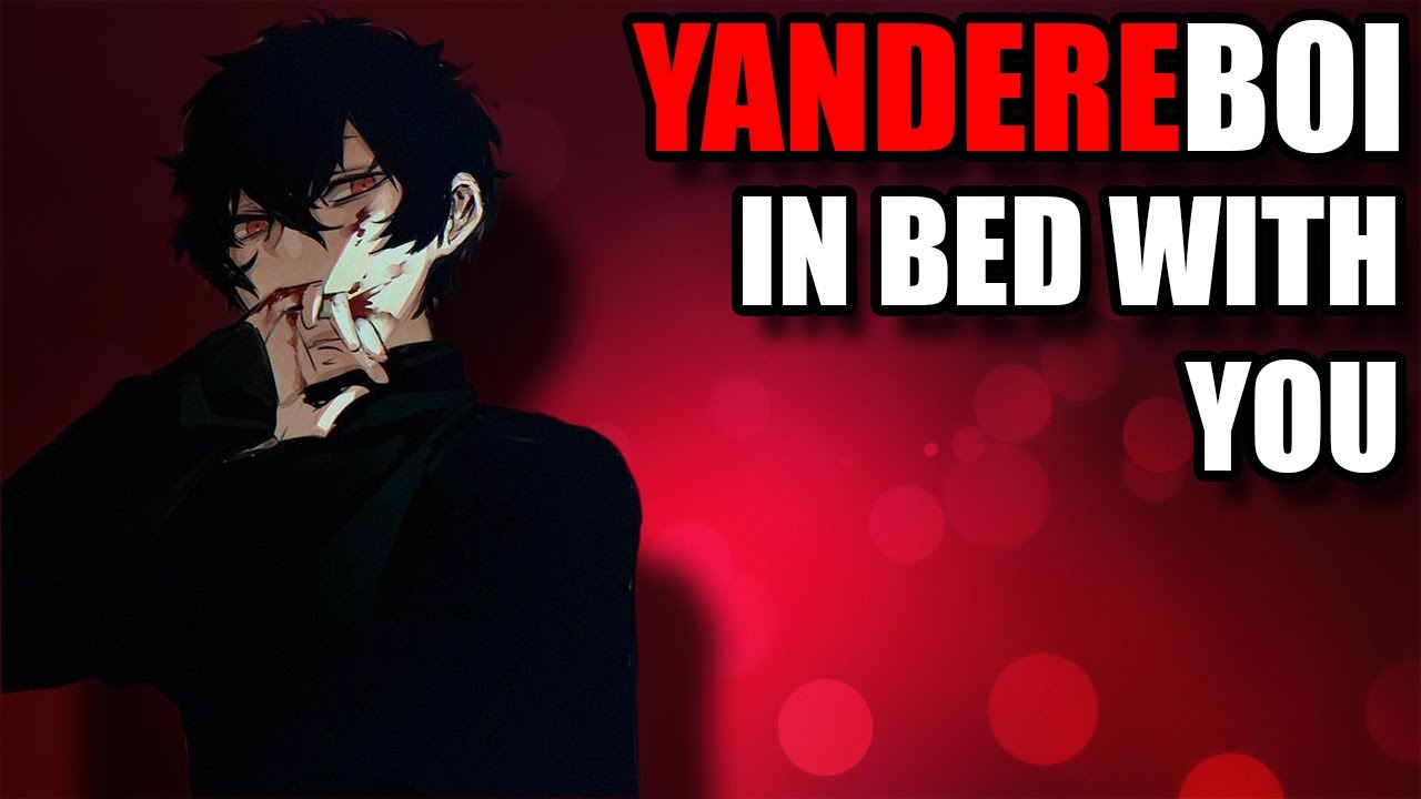 Yandere Boyfriend Hops in Bed with You - Anime Boy ASMR Roleplay