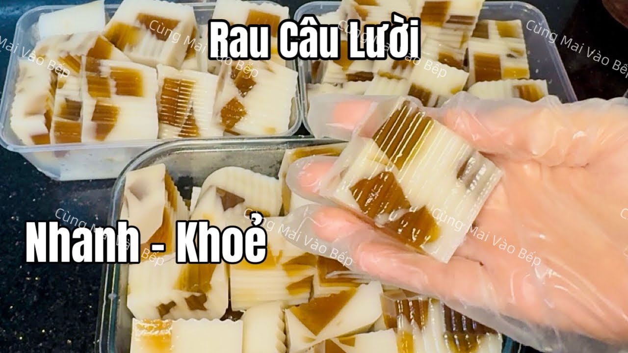 Cách Mới, Làm Rau Câu Lười Kiểu Này Siêu Nhanh, Khoẻ, Ai Cũng Làm Được 