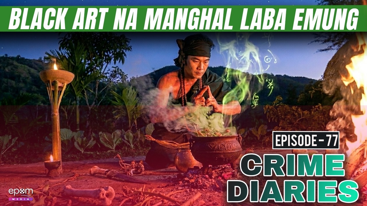 Black Art Na Manghallaba Emung | CRIME DIARIES - Episode 77 | Manipur Crime Stories