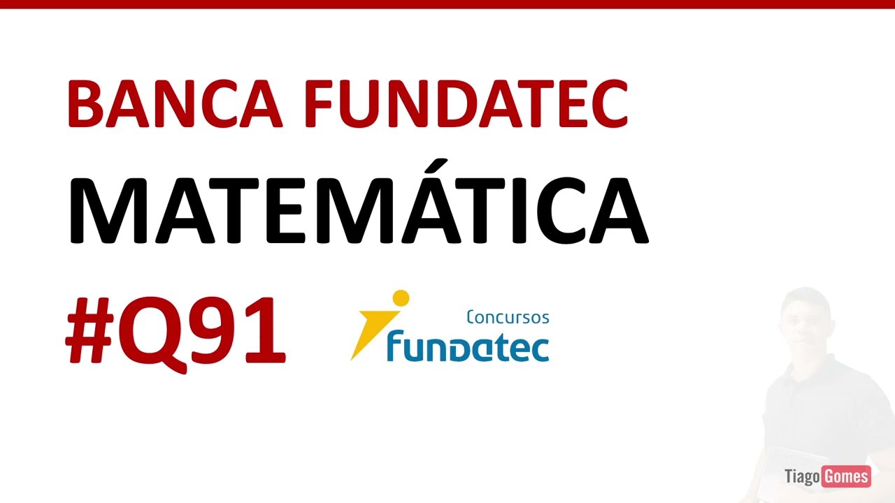 BANCA FUNDATEC 👉 QUESTÃO 91 MATEMÁTICA NÍVEL MÉDIO #matemática EBOOK 02