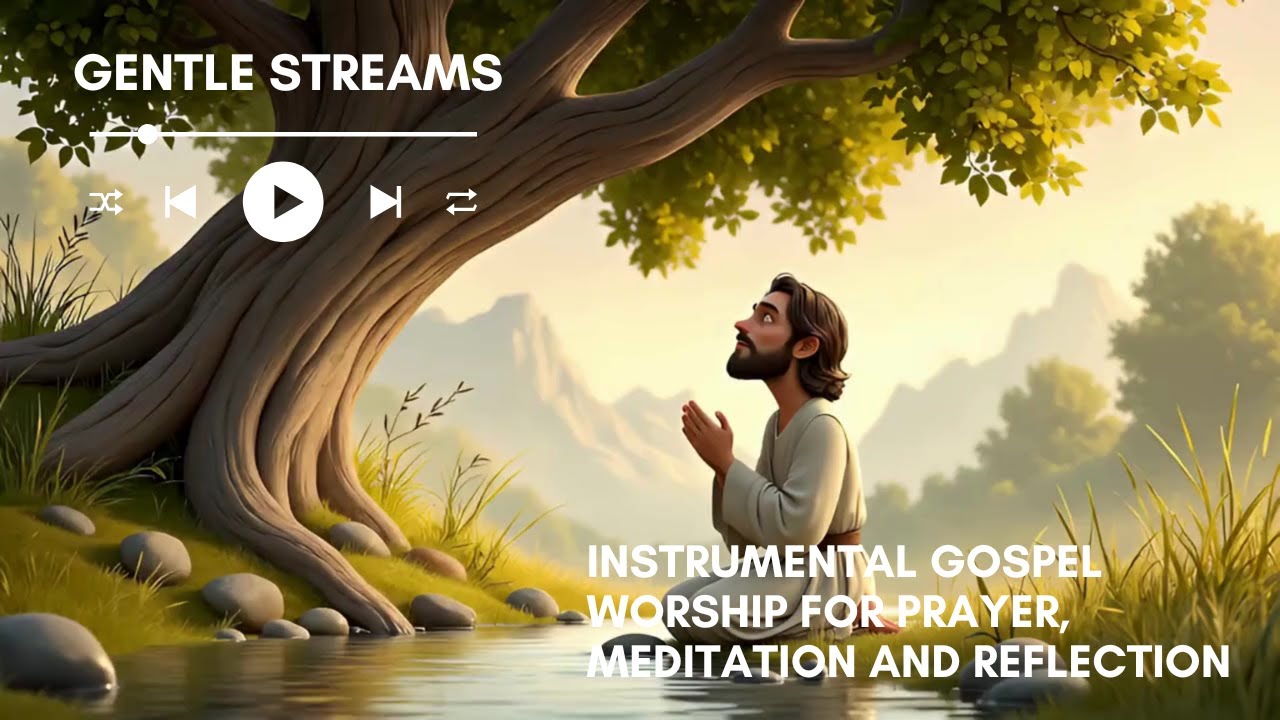 Sacred Stillness for Prayer and Reflection – Worship Music