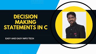 C Programming Basics : Conditional Statements and Decision Making